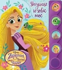 Zdjęcie Disney Zaplątani Serial Skrywasz w sobie moc - Lubań