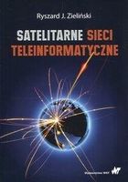 Zdjęcie Satelitarne sieci teleinformatyczne - Zieliński Ryszard J. - Ciechocinek