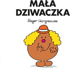 Zdjęcie Mała Dziwaczka - Roger Hargreaves - Barcin