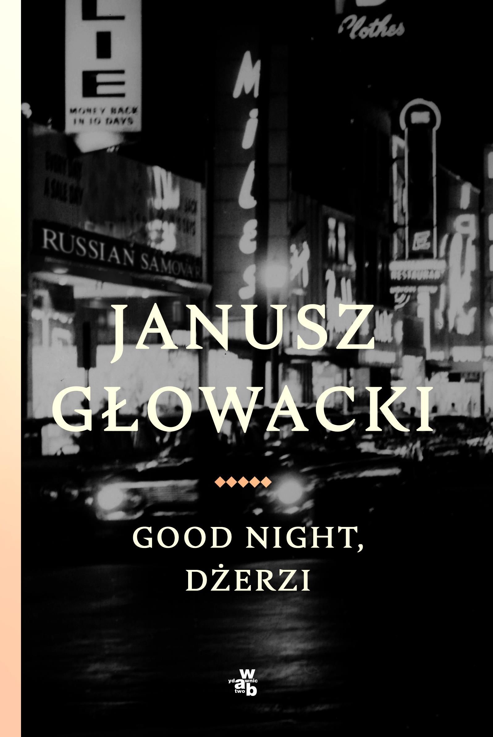 Książka Good Night Dżerzi Janusz Głowacki Ceny I Opinie Ceneo Pl