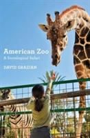 American Zoo - A Sociological Safari(Paperback)