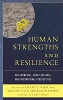 Human Strengths and Resilience - Developmental, Cross-Cultural, and International Perspectives(Twarda)