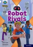 Project X Origins: White Book Band, Oxford Level 10: Robot Rivals (Cole Steve)(Paperback)