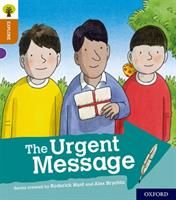 Oxford Reading Tree Explore with Biff, Chip and Kipper: Oxford Level 8: The Urgent Message (Shipton Paul)(Paperback)