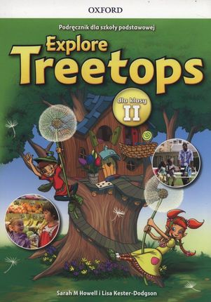 Explore Treetops 2 dla klasy II. Podręcznik z nagraniami audio (dotacja)