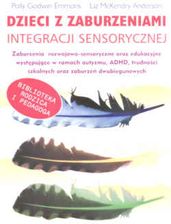 Książka Dzieci Z Zaburzeniami Integracji Sensorycznej - Ceny I Opinie ...