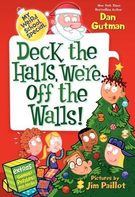 Deck the Halls, We're Off the Walls! (Gutman Dan)(Paperback)
