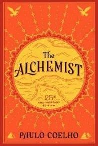 The Alchemist 25th Anniversary: A Fable about Following Your Dream (Coelho Paulo)(Paperback)