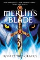 Merlin's Blade (Treskillard Robert)(Paperback)