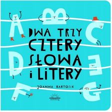 Zdjęcie Dwa Trzy Cztery Słowa i Litery - Sierpc
