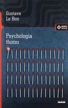 Zdjęcie Psychologia tłumu - Gustave Le Bon - Aleksandrów Kujawski