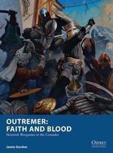 Zdjęcie Osprey Games Outremer Faith And Blood (owg22) - Nidzica