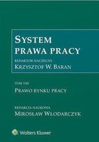 Zdjęcie System Prawa Pracy Tom 7 Prawo rynku pracy - Zator