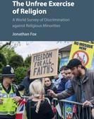 Unfree Exercise of Religion - A World Survey of Discrimination against Religious Minorities(Paperback)