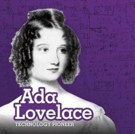 Ada Lovelace - Technology Pioneer(Twarda)