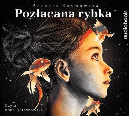 Pozłacana rybka - Barbara Kosmowska (MP3)