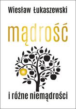 Zdjęcie Mądrość i różne niemądrości (EPUB) - Zawidów