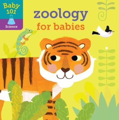 Baby 101: Zoology for Babies (Litton Jonathan)(Board Books