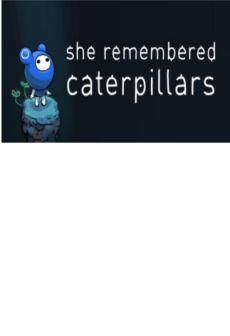 She Remembered Caterpillars (Digital)