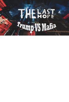 The Last Hope: Trump Vs Mafia (Digital)