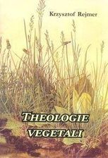 Theologie vegetali - Krzysztof Rejmer - zdjęcie 1