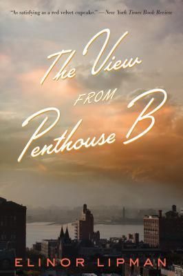 The View from Penthouse B (Lipman Elinor)(Paperback)