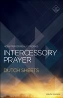 Intercessory Prayer: How Prayer Really Works (Sheets Dutch)(Paperback ...
