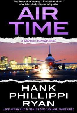 Air Time: A Charlotte McNally Novel (Ryan Hank Phillippi)(Paperback)