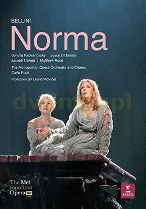 Didonato & Radvanovsky & Calleja & Metropolitan Opera House Orchestra & Rizzi: Bellini: Norma (Met Live Recording) [2DVD]