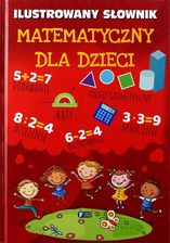 Zdjęcie Ilustrowany słownik matematyczny dla dzieci - Golub-Dobrzyń