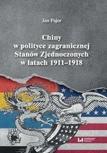 Chiny w polityce zagranicznej Stanów Zjednoczonych w latach 1911-1918 - zdjęcie 1