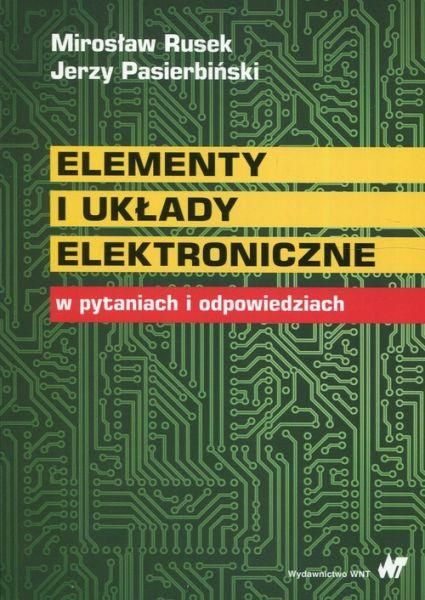 Podręcznik Szkolny Elementy I Układy Elektroniczne W Pytaniach I ...