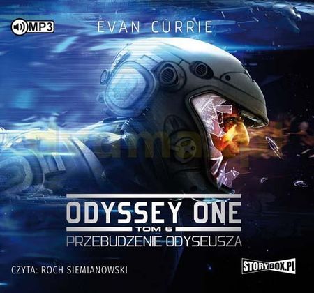 Przebudzenie Odyseusza. Odyssey One (Tom 6) - Evan Currie [AUDIOBOOK]