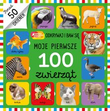 Moje Pierwsze 100 Zwierząt - Opracowanie Zbiorowe - zdjęcie 1