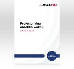 ‌Musoneo - ‌Profesjonalna Obróbka Wokalu - Kurs Video Pl (Wersja Elektroniczna) - Kursy i szkolenia