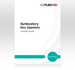 ‌Musoneo - ‌Syntezatory Bez Tajemnic - Kurs Video Pl (Wersja Elektroniczna) - Kursy i szkolenia