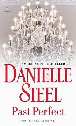 Danielle Steel - Past Perfect