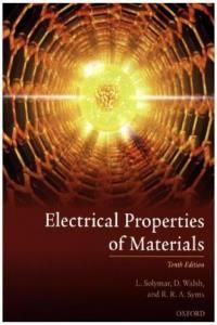 ELECTRICAL PROPERTIES OF MATERIALS 10E P