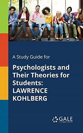 A Study Guide for Psychologists and Their Theories