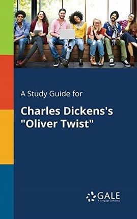 A Study Guide for Charles Dickenss Oliver Twist Ce