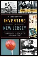 A History Of Inventing In New Jersey - Literatura Obcojęzyczna - Ceny I ...