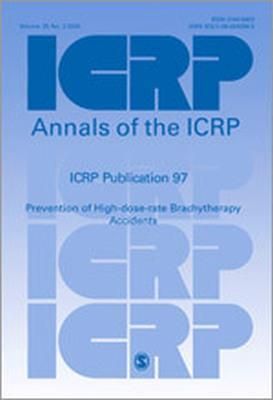 Icrp Publication 97 Prevention of High-Dose-Rate Brachytherapy Accidents