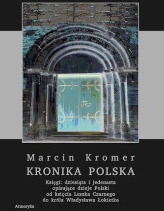 Kronika polska Marcina Kromera, tom 4