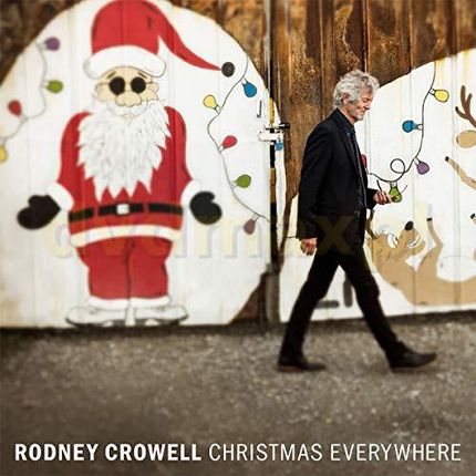 Rodney Crowell: Christmas Everywhere [Winyl]