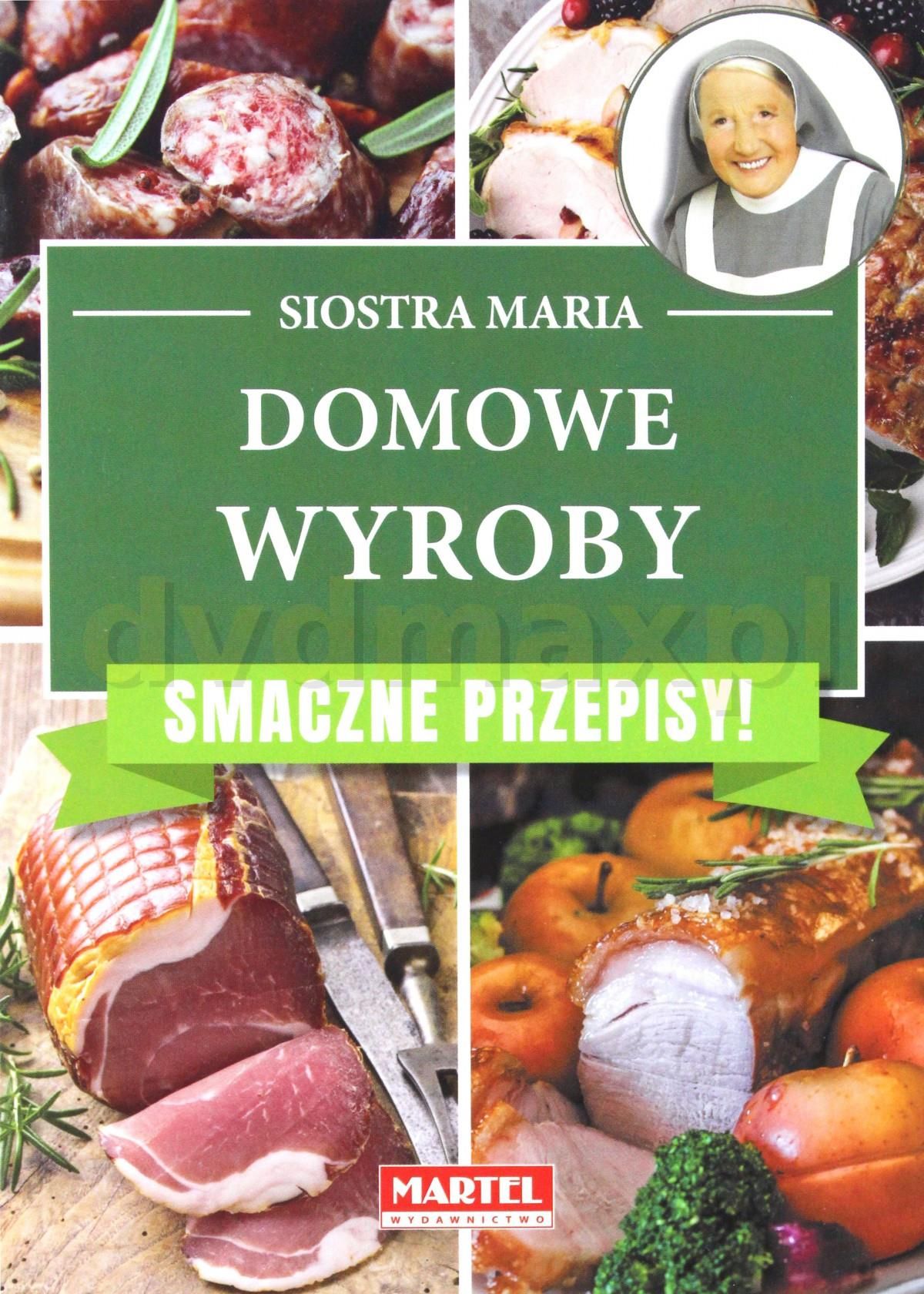 Domowe Wyroby Siostry Marii Maria Goretti Ksiazka Ceny I Opinie Ceneo Pl