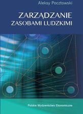 Zdjęcie ZARZĄDZANIE ZASOBAMI LUDZKIMI KONCEPCJE PRAKTYKI WYZWANIA - Chełm