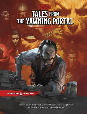 Wizards of the Coast Tales from the Yawning Portal Wizards RPG Team