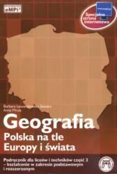 Barbara Lewandowska-Szwarc, Anna Mrula. Geografia. Polska na tle Europy i świata, podręcznik, cz. 3.