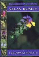 Zdjęcie zbigniew Muzyk, Bogdan zemanek. Atlas roślin. Trędownikowate. - Puszczykowo