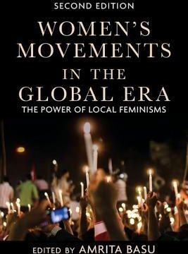 Women's Movements in the Global Era: The Power of Local Feminisms (Basu Amrita)(Paperback)